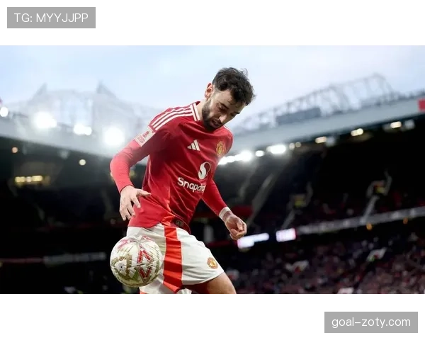 B费与布鲁诺·冈萨雷斯的传球精度与进攻组织如何受体系分配影响